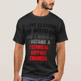 Teknisk support Ingenjör T Shirt