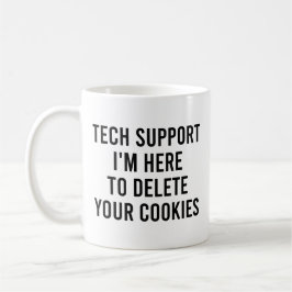 Teknisk support jag är här för att ta bort dina co kaffemugg