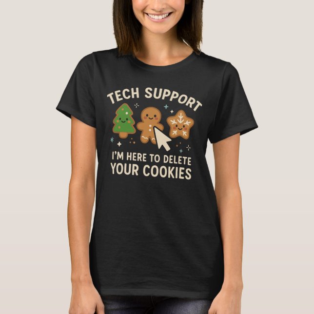 Teknisk Support Jul Radera Kakor Söt T Shirt (Framsida)