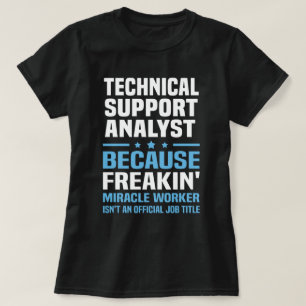 Teknisk supportanalytiker t shirt