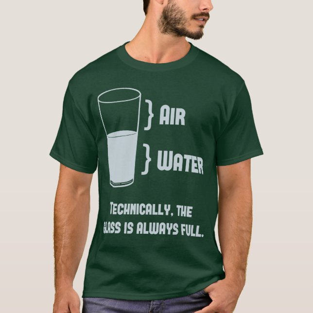 Tekniskt är exponeringsglaset alltid fullt t-shirt (Framsida)