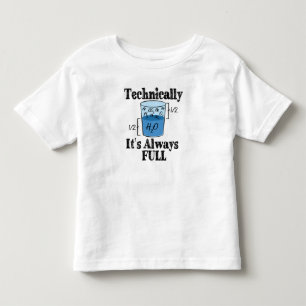 Tekniskt sett är det alltid Fullt-nuny vetenskap T Shirt