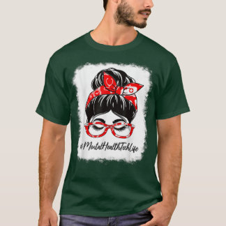 Teknologi för psykisk hälsa, blekt Messy Bun-uppsk T Shirt