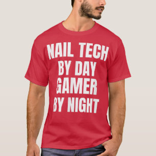 Teknologi nagel efter dagspelare per natt t shirt