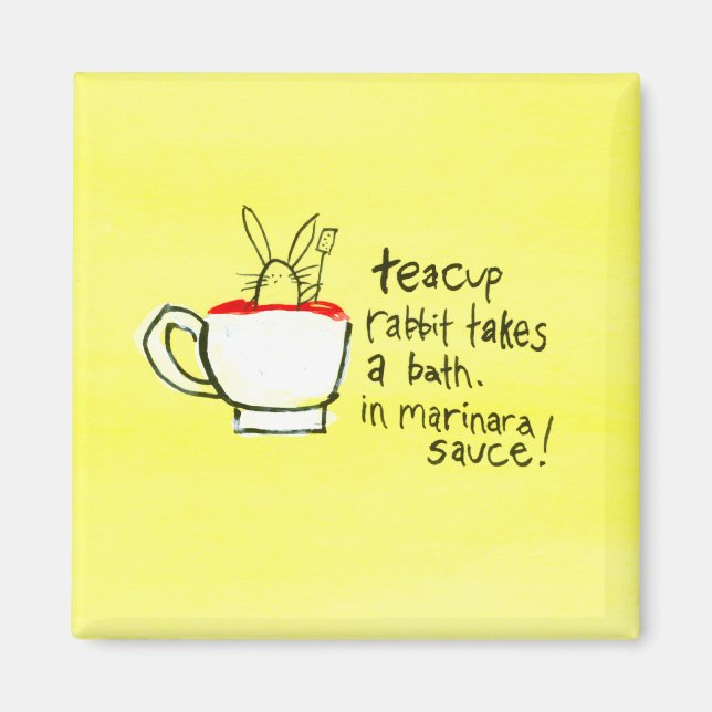 Tekopp-kaniner tar en bath. I Marinara Sauce! Magnet (Framsidan)