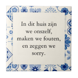 tekst op tegel In dit huis zijn we onszelf  Kakelplatta