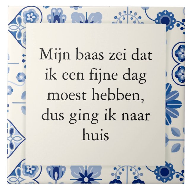 tekst op tegeltje - fijne werkdag kakelplatta (Framsidan)