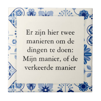 tekst op tegeltje - werk manieren kakelplatta