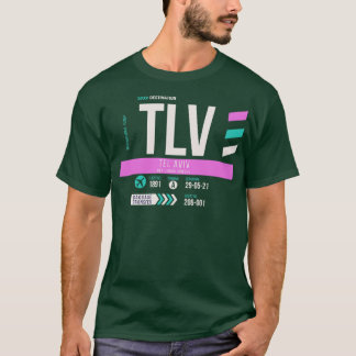 Tel Aviv TLV-flygplatskod Märkre 1 T Shirt