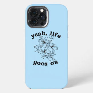 Telefonväska för "Life Goes On"