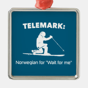 Telemark: Norska för "Vänta på mig" Julgransprydnad Metall
