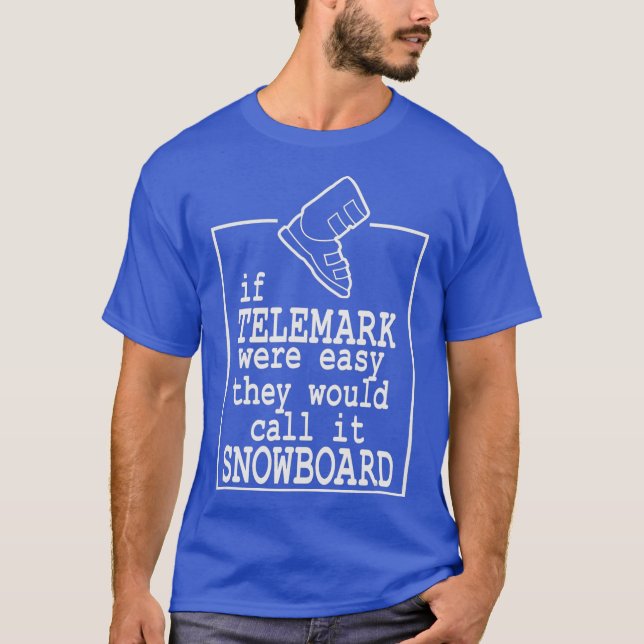 Telemark Skiing Free Heel Nordic Ski Funny T Shirt (Framsida)