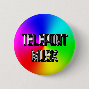 TELEPORT MUSK (du kan ändra ord) Knapp