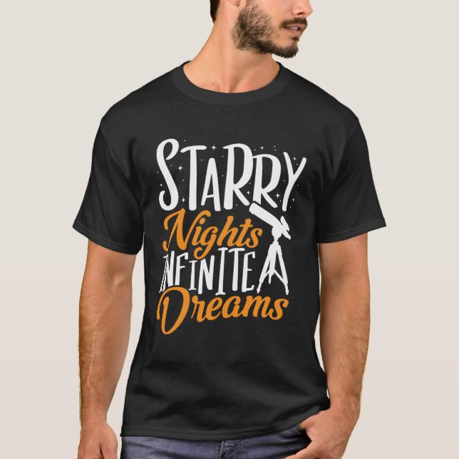 Telescope Starry Nights Infinite Dreams Astronomy T Shirt (Framsida)