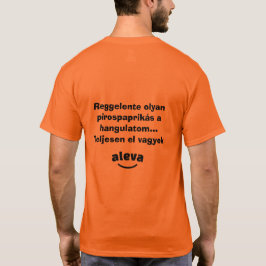 Teljesen el vagyok aleva férfi rövidujjú t shirt