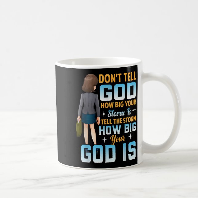 Tell The How Big Your God Is - Christian Motivatio Kaffemugg (Höger)