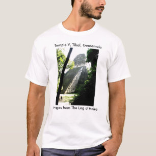 Tempel V, Tikal, Guatemala T-shirt