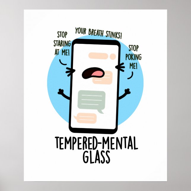 Tempered mental Glass Funny Cellphone Pun Poster (Framsidan)