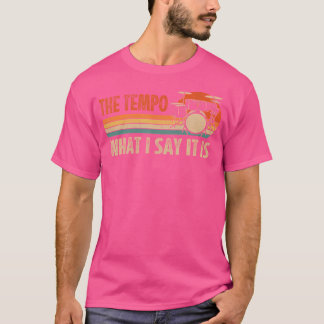 Tempo är vad jag säger att det är en demagogisk re t shirt