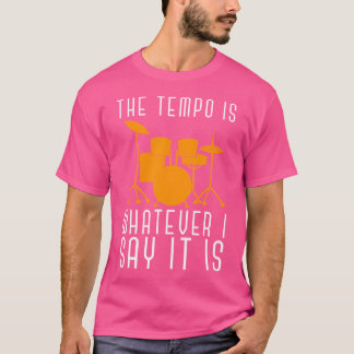 Tempo-programmet är Spelar ingen roll, säger jag,  T Shirt