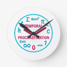 Temporär procrastination Funny Physics Wall Clock