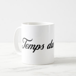 Temps du Cafe - Fransk för kaffe Kaffemugg