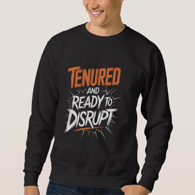Tendenserad och Redo till Disrupt Academia Faculty Lång Ärmad Tröja (Framsida)