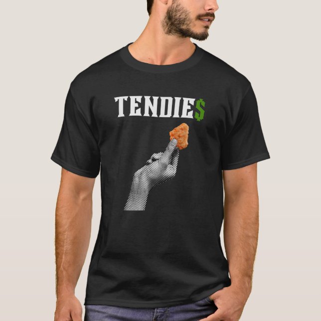 Tendies TShirt funny WSB Meme Chicken Tendies Mone T Shirt (Framsida)