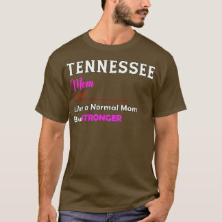 Tenessee Stronger Mamma T Shirt