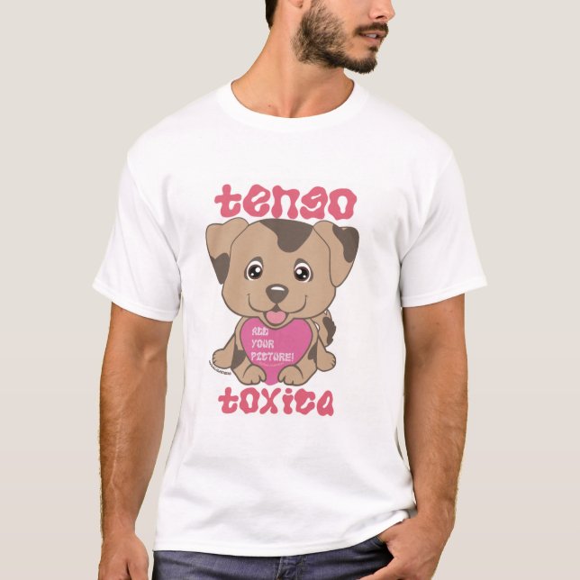 Tengo Toxica Dingus Puppy T Shirt (Framsida)