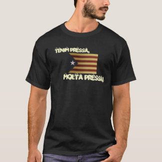 TENIM PRESSA, MOLTA PRESSA! T-SHIRT