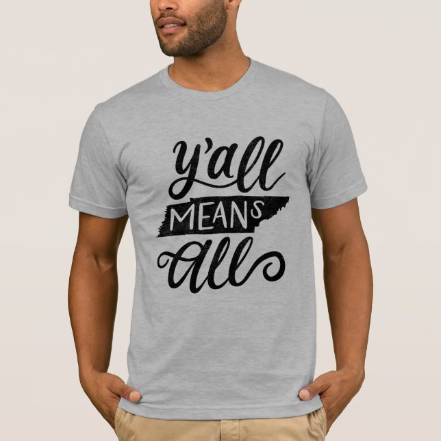 Tennessee "betyder du all" jämställdhetmanar t-shirt (Framsida)