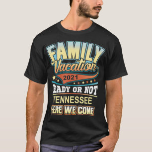 Tennessee Family Vacation 2021 Best Memories T Shirt