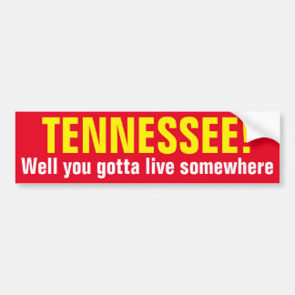 TENNESSEE! - Väl fick du bo någonstans Bildekal