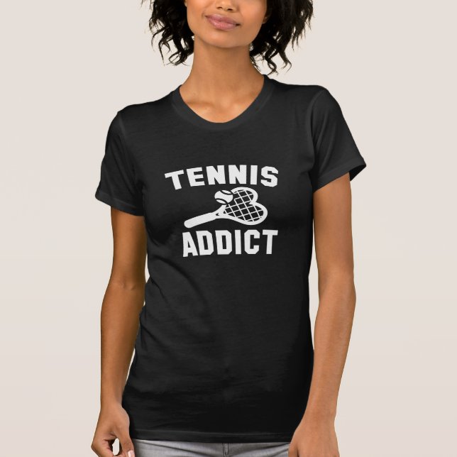 Tennis Addict T Shirt (Framsida)
