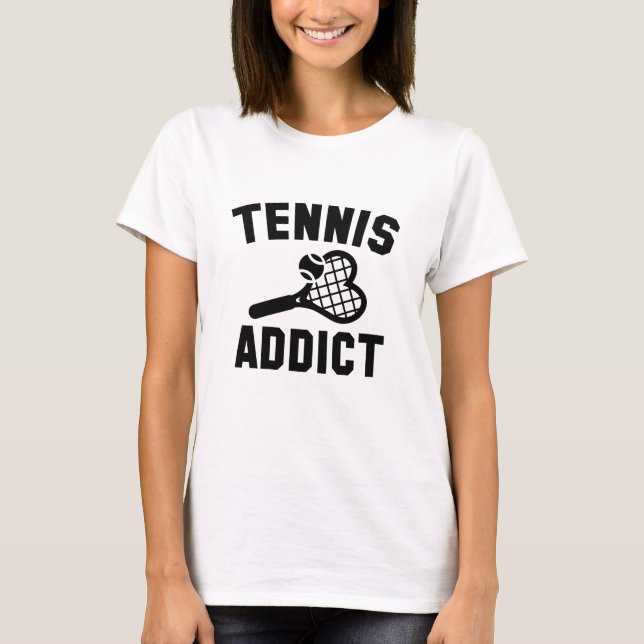 Tennis Addict T Shirt (Framsida)