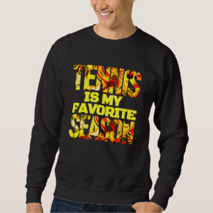 tennis är min favoritsäsong lång ärmad tröja