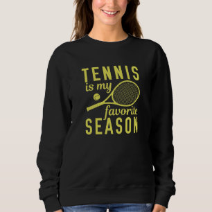 Tennis är min favoritsäsong t shirt