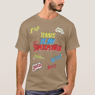 Tennis är min supermakt tennis Player T Shirt