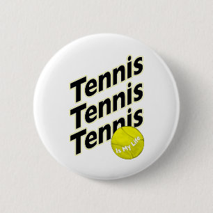 Tennis är mitt liv knapp