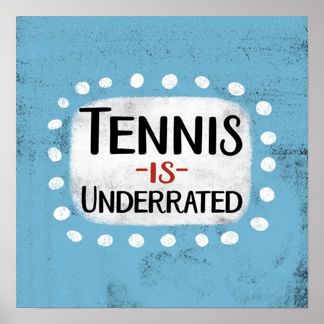 Tennis är underskattat Poster Wall Art (Framsidan)