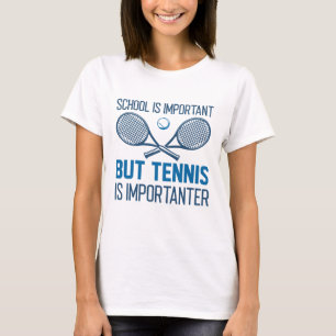 Tennis Är Viktigare T Shirt