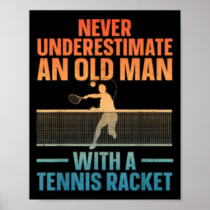 Tennis Art För manar Grandpa Tennis Älskare Tennis Poster