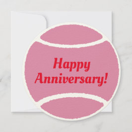 Tennis ball card: Happy Anniversary!