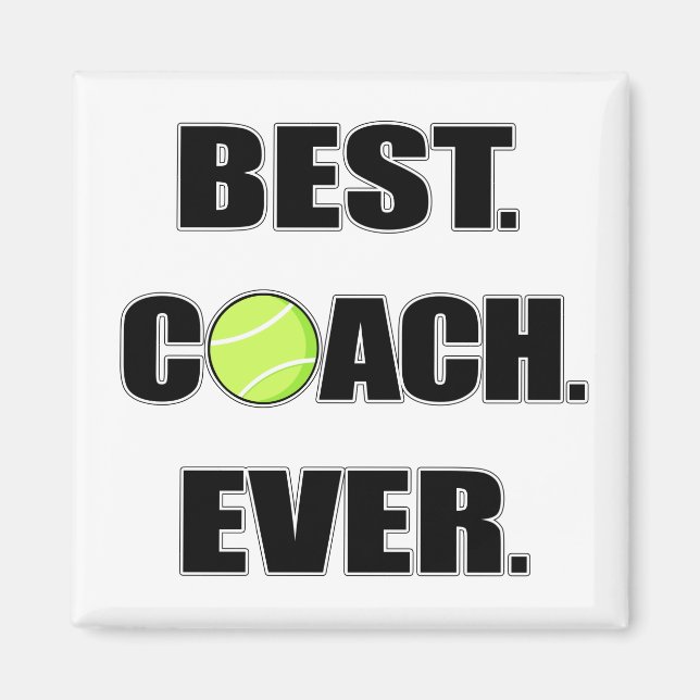 Tennis Best Coach Aldrig Magnet (Framsidan)