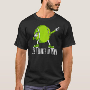 Tennis Best Server in Town Sports Game Play Manar T Shirt