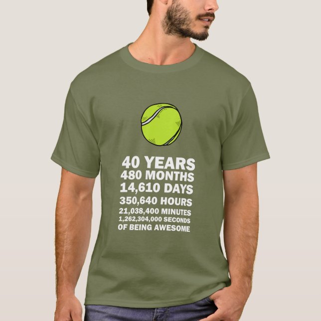 Tennis Boll 40:e födelsedagen till spelare T Shirt (Framsida)