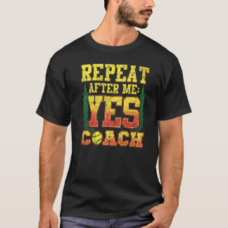 Tennis Coach Coacher Yes Coach Tennis T Shirt