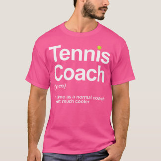 Tennis Coach Tennis Älskare Tennis Coach T Shirt