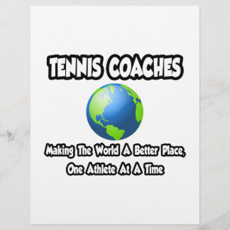 Tennis Coacher... Skapar världen bättre Ställe